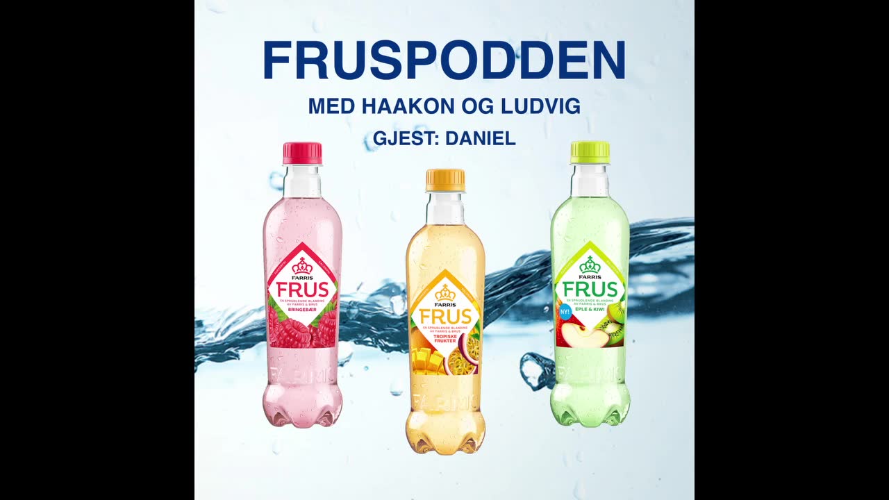 Fruspodden med Haakon og Ludvig - Gjest: Daniel